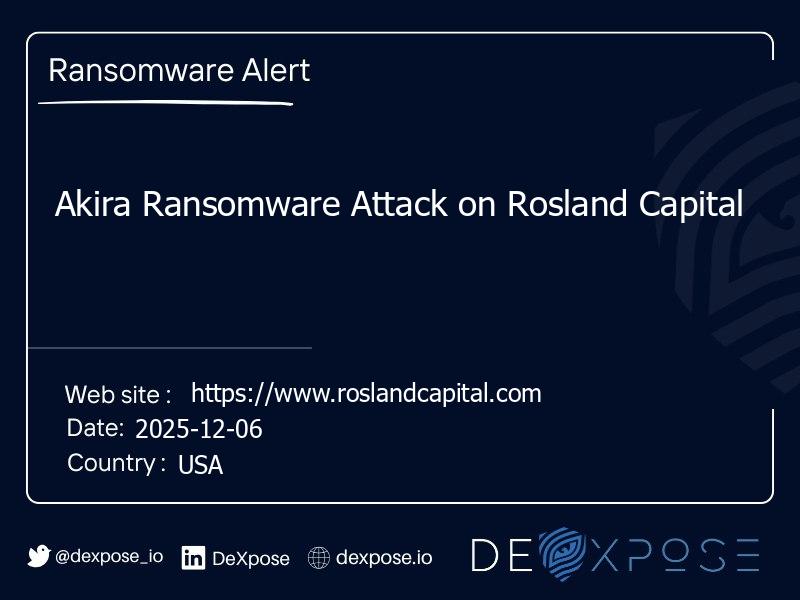 Akira Ransomware Attack on Rosland Capital