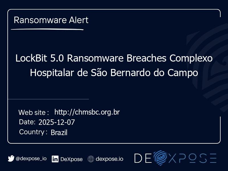 LockBit 5.0 Ransomware Breaches Complexo Hospitalar de São Bernardo do Campo