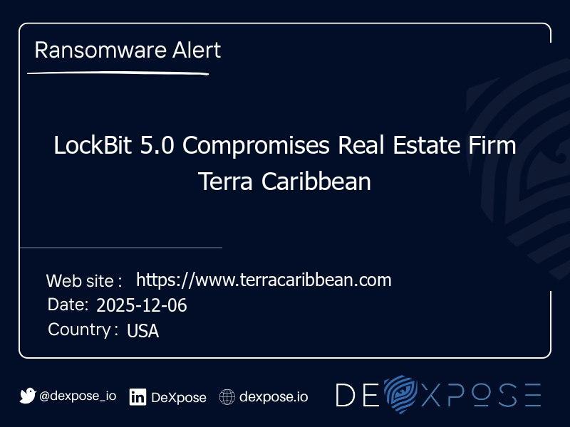 LockBit 5.0 Compromises Real Estate Firm Terra Caribbean