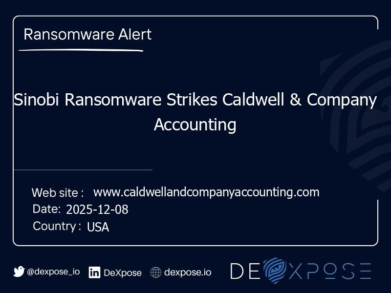 Sinobi Ransomware Strikes Caldwell & Company Accounting