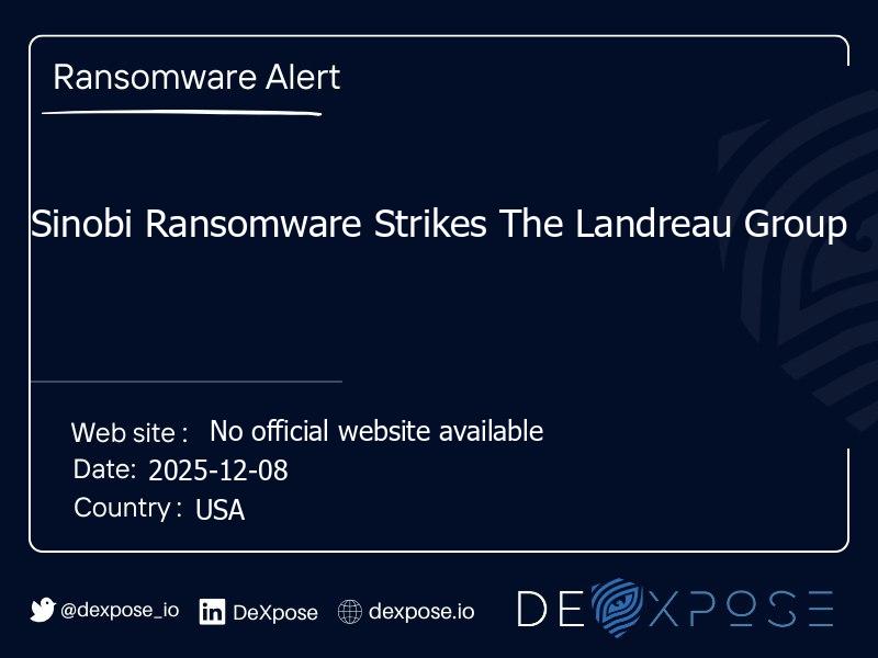 Sinobi Ransomware Strikes The Landreau Group