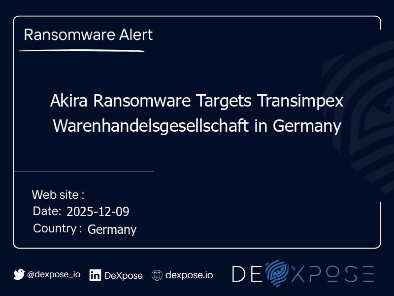 Akira Ransomware Targets Transimpex Warenhandelsgesellschaft in Germany