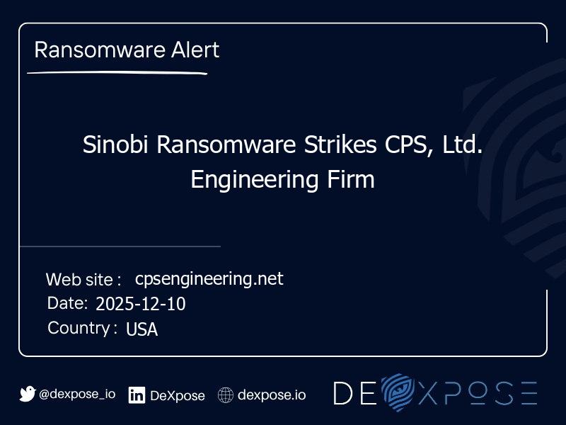 Sinobi Ransomware Strikes CPS, Ltd. Engineering Firm