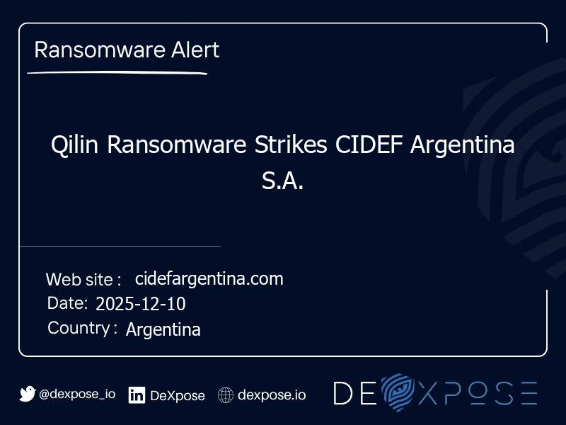 Qilin Ransomware Strikes CIDEF Argentina S.A.