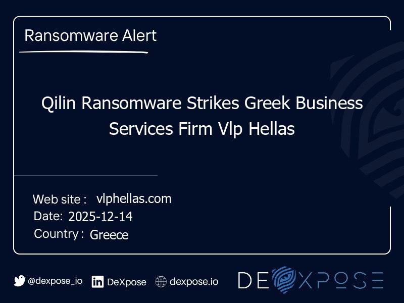 Qilin Ransomware Strikes Greek Business Services Firm Vlp Hellas
