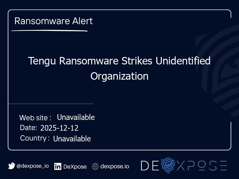 Tengu Ransomware Strikes Unidentified Organization