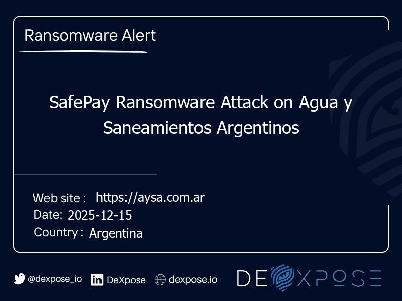 SafePay Ransomware Attack on Agua y Saneamientos Argentinos