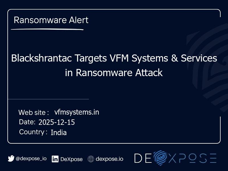 Blackshrantac Targets VFM Systems & Services in Ransomware Attack