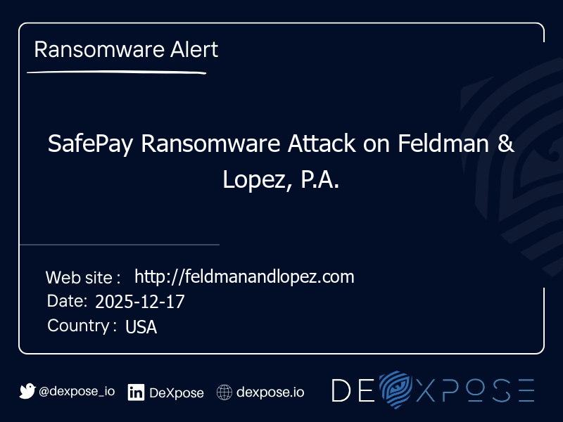 SafePay Ransomware Attack on Feldman & Lopez, P.A.