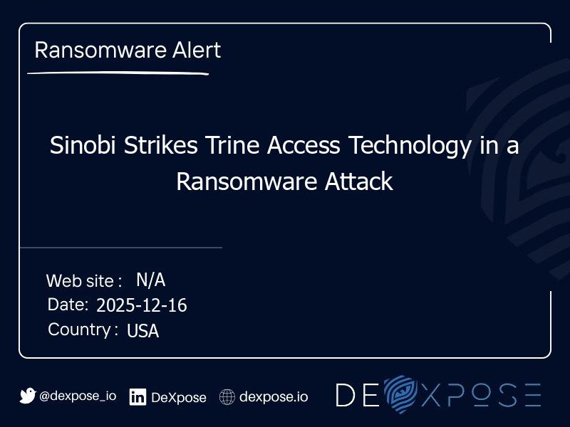 Sinobi Strikes Trine Access Technology in a Ransomware Attack