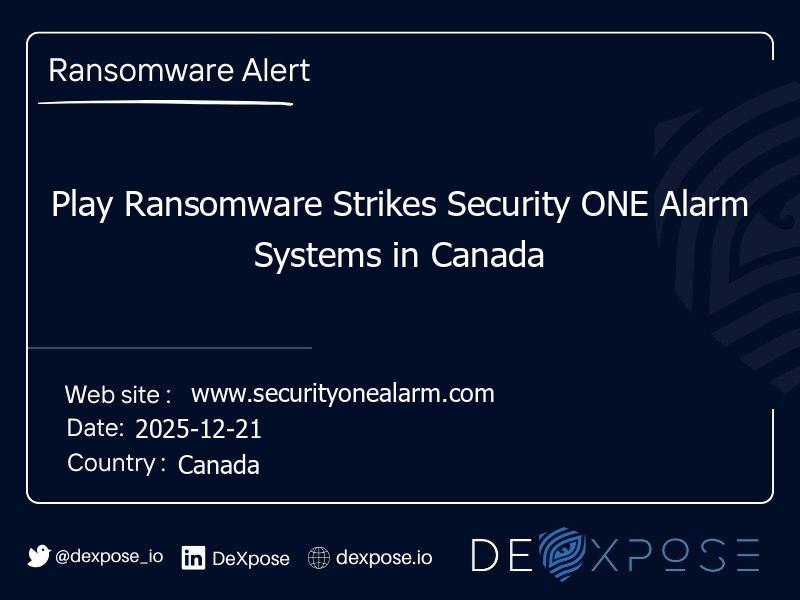 Play Ransomware Strikes Security ONE Alarm Systems in Canada