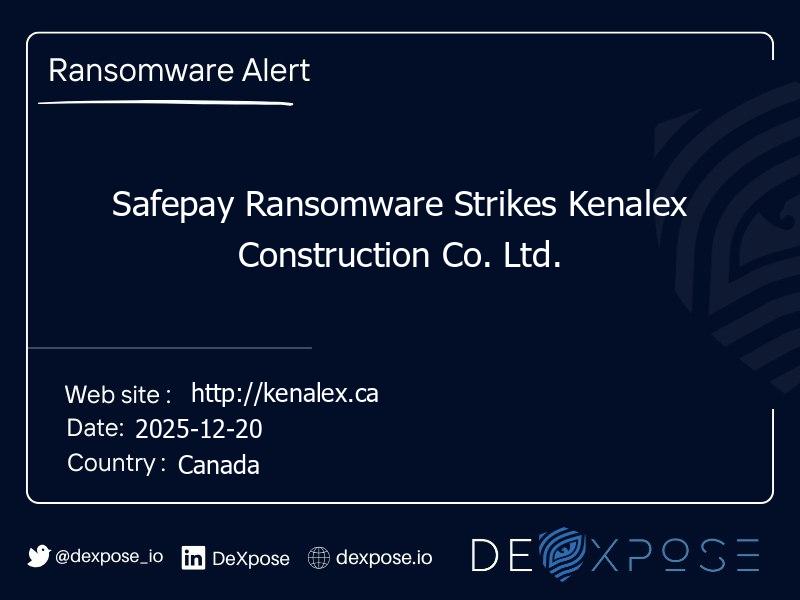 Safepay Ransomware Strikes Kenalex Construction Co. Ltd.