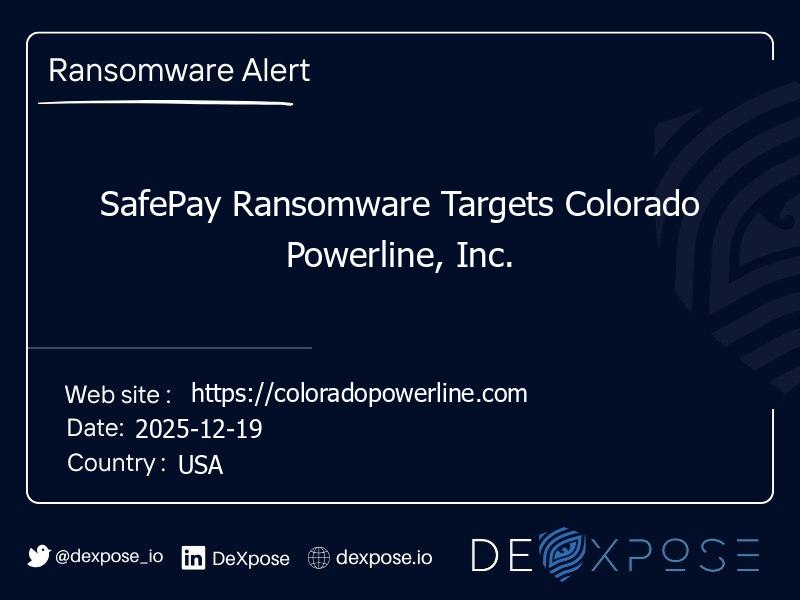 SafePay Ransomware Targets Colorado Powerline, Inc.