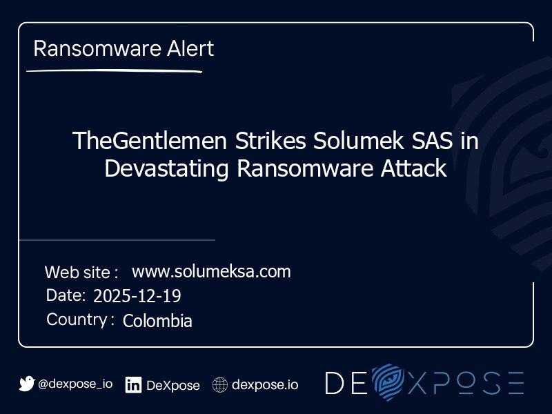 TheGentlemen Strikes Solumek SAS in Devastating Ransomware Attack
