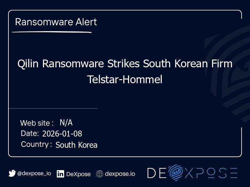 Qilin Ransomware Strikes South Korean Firm Telstar-Hommel