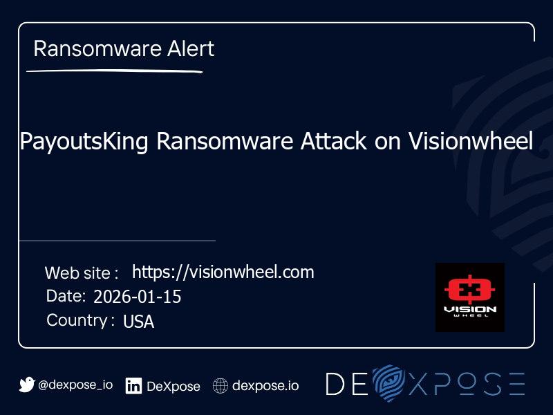 PayoutsKing Ransomware Attack on Visionwheel