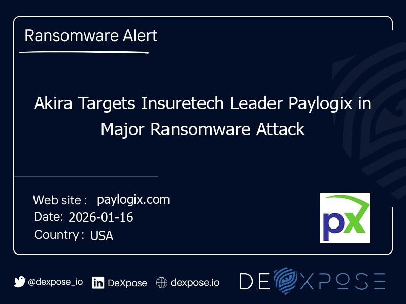 Akira Targets Insuretech Leader Paylogix in Major Ransomware Attack